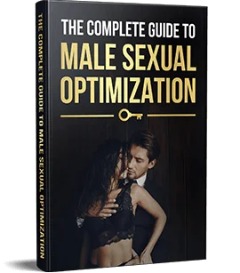 The Complete Guide to Male Sexual Optimization